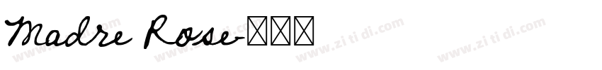 Madre Rose字体转换